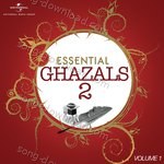Essential - Ghazals 2, Vol. 1 - Chandan Dass Song Download